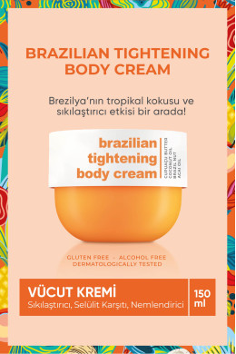 Brazilian Tightening Vücut Kremi 150ml
